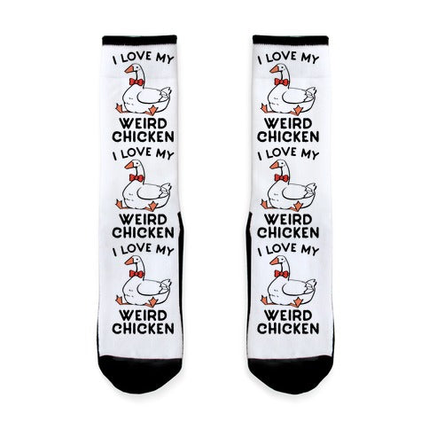 I Love My Weird Chicken Socks