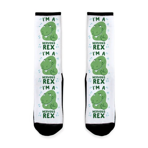 I'm a Nervous Rex Socks