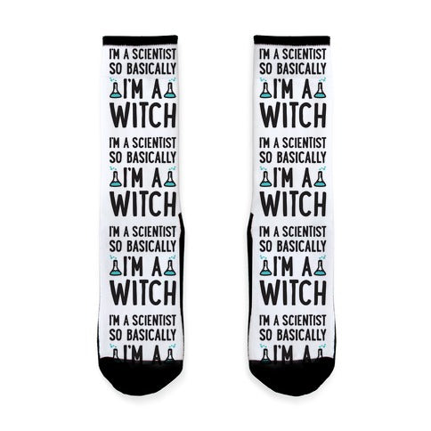 I'm A Scientist So Basically I'm A Witch Socks