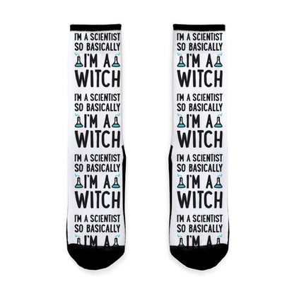 I'm A Scientist So Basically I'm A Witch Socks