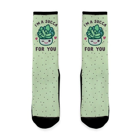 I'm a Succa for You Socks
