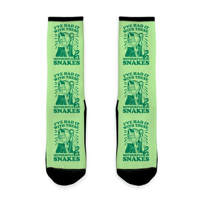 I've Had It With These Motherfuckin Snakes Socks