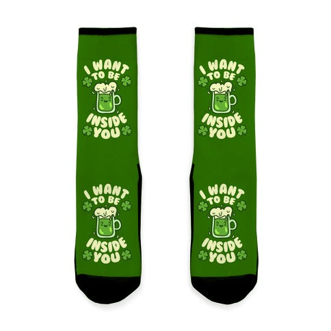I Want To Be Inside You (St Patricks Day) Socks