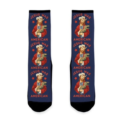 Jesus Was American Socks