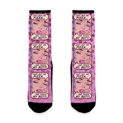 Just Buy My Pizza And Touch My Butt- vintage comics Socks