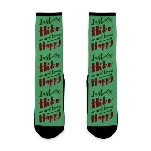 Just Hike and Be Happy Socks