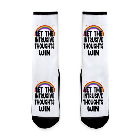 Let the Intrusive Thoughts Win Socks