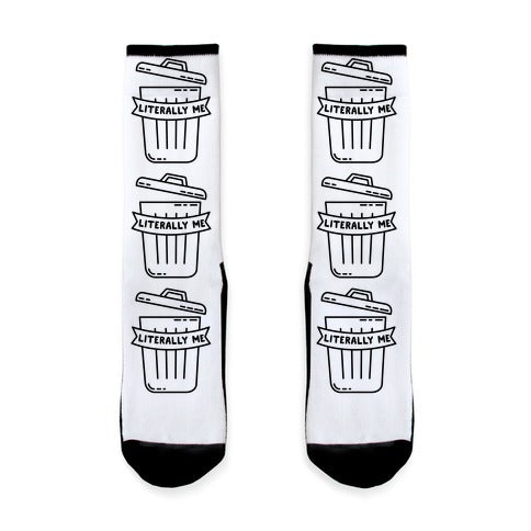 Literally Me (Trash) Socks