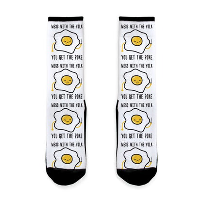 Mess With The Yolk You Get The Poke Socks