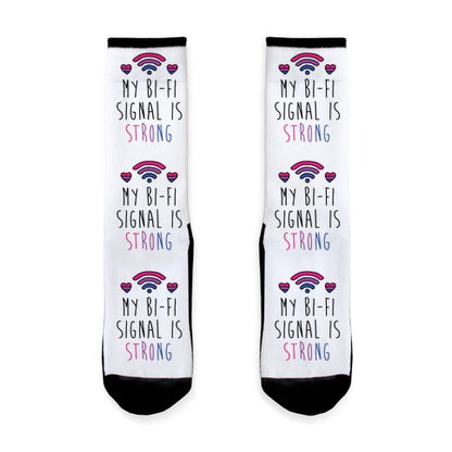 My Bi-Fi Signal Is Strong Socks