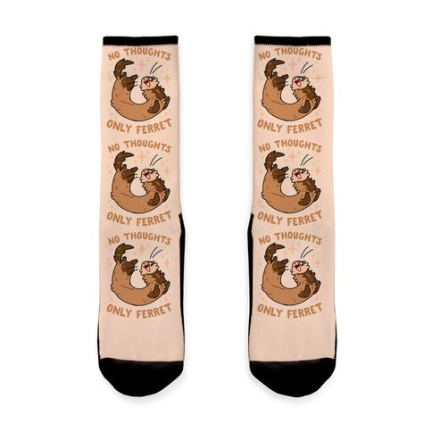 No Thoughts Only Ferret Socks