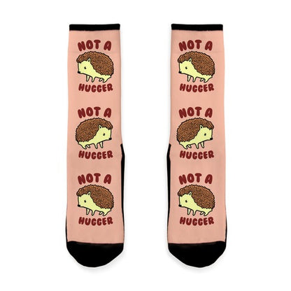 Not A Hugger Socks