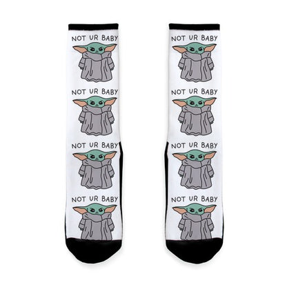 Not Ur Baby (Baby Yoda) Socks