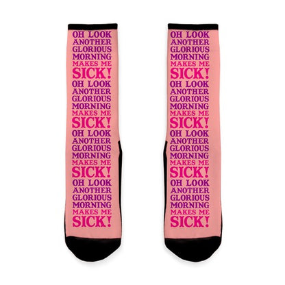 Oh Look, Another Glorious Morning Socks
