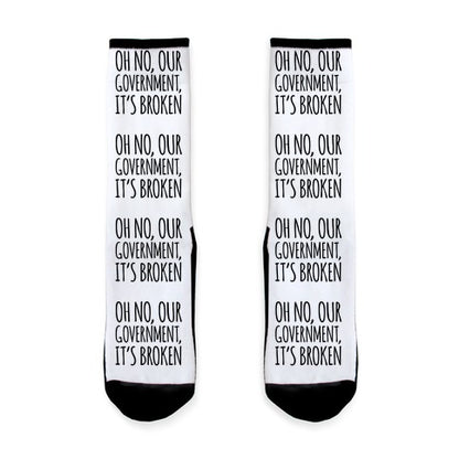 Oh No, Our Government, It's Broken Socks