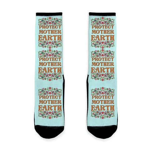 Protect Mother Earth Socks