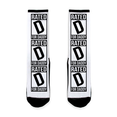 Rated D For DADDY Socks