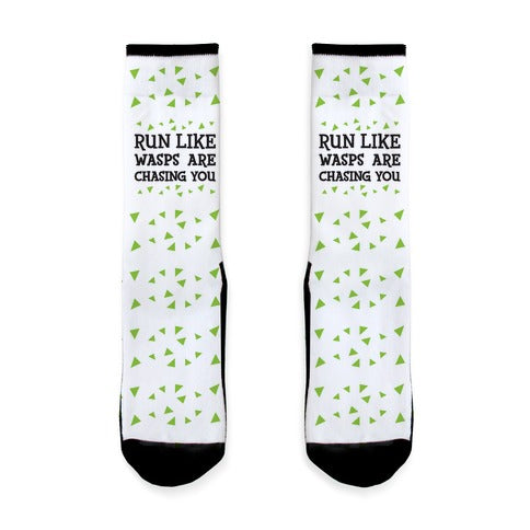 Run Like Wasps Are Chasing You Socks