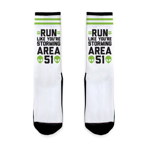Run Like You're Storming Area 51 Socks