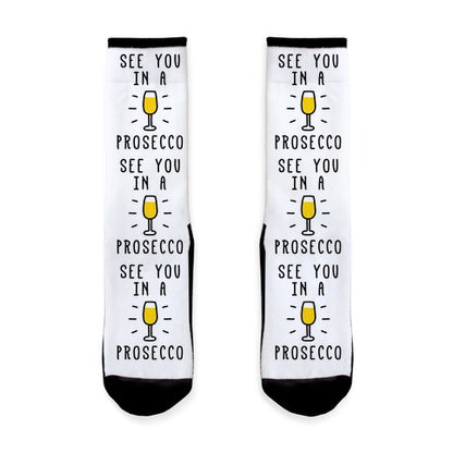 See You In A Prosecco Socks