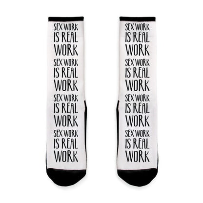 Sex Work Is Real Work Socks