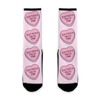 Shit Bitch You is Fine Socks