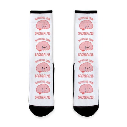Suffering From Sadbrains Socks