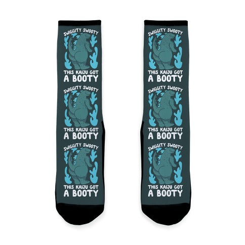 Swiggity Swooty This Kaiju Got a Booty Socks