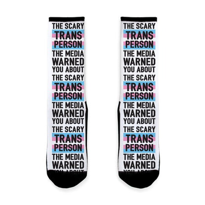 The Scary Trans Person The Media Warned You About Socks