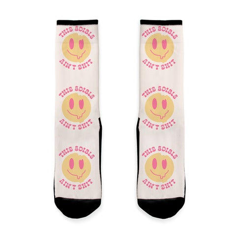 This Edible Ain't Shit Melting Smiley  Socks