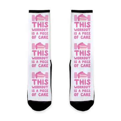 This Workout Is A Piece Of Cake Socks