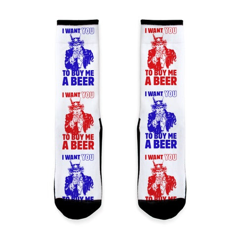 Uncle Sam Says I Want YOU to Buy Me a Beer Socks