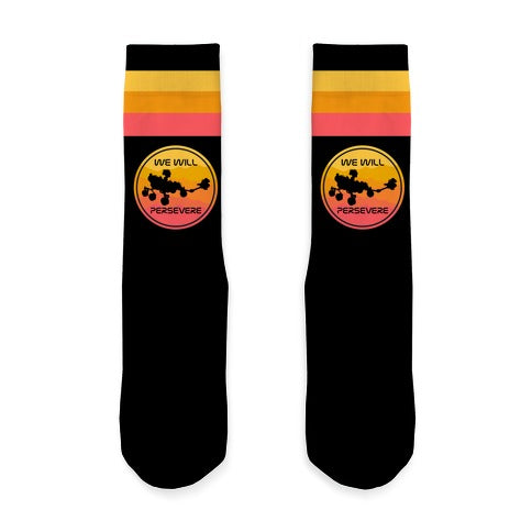 We Will Persevere (Mars Rover Perseverance) Socks