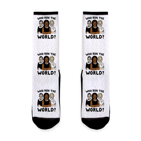 Who Run The World Parody Socks