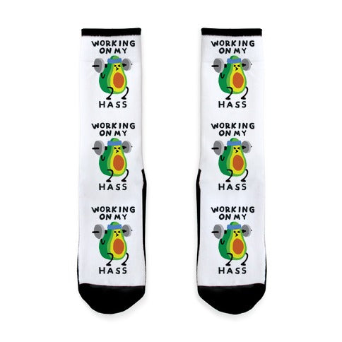 Working On My Hass Socks