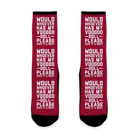 Would Whoever Has My Voodoo Doll Please Give It a Rest Socks