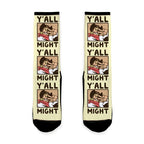 Y'All Might Socks