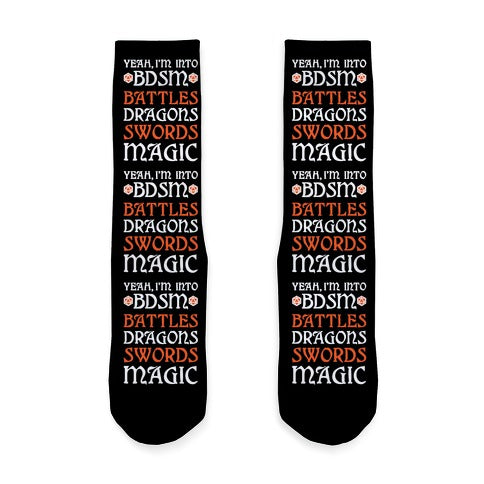 Yeah, I'm Into BDSM - Battles, Dragons, Swords, Magic (DnD) Socks