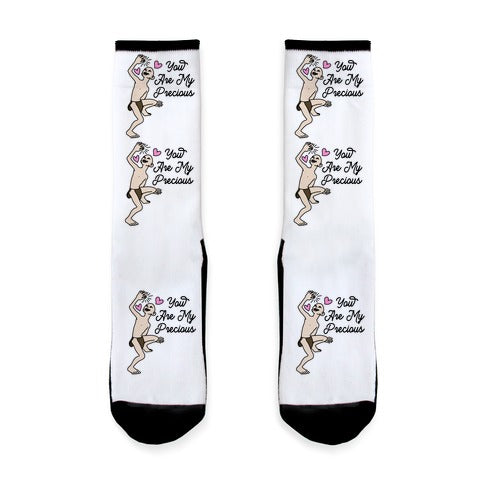 You Are My Precious Socks
