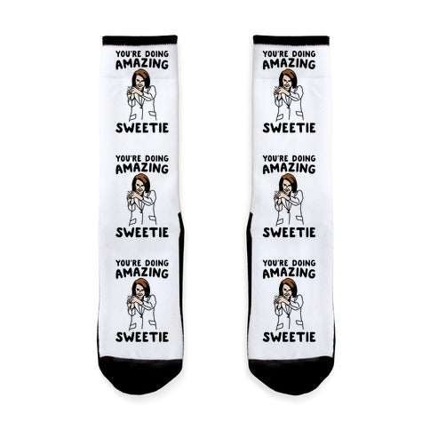 You're Doing Amazing Sweetie Sarcastic Nancy Pelosi Parody Socks