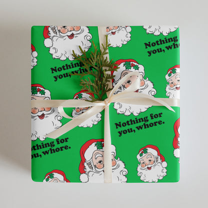Nothing For You, Whore Wrapping Paper Sheets