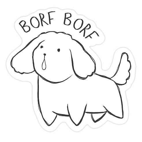 Borf Borf Die Cut Sticker