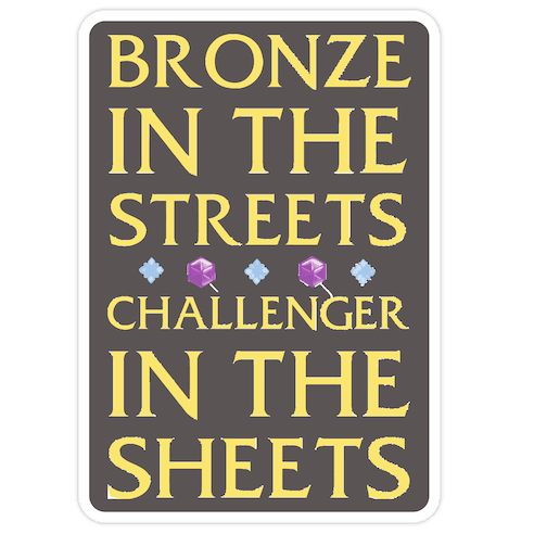 Bronze in the Streets. Challenger in the Sheets Die Cut Sticker