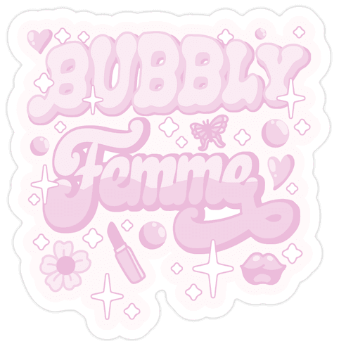 Bubbly Femme Die Cut Sticker