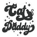 Cat Daddy Die Cut Sticker
