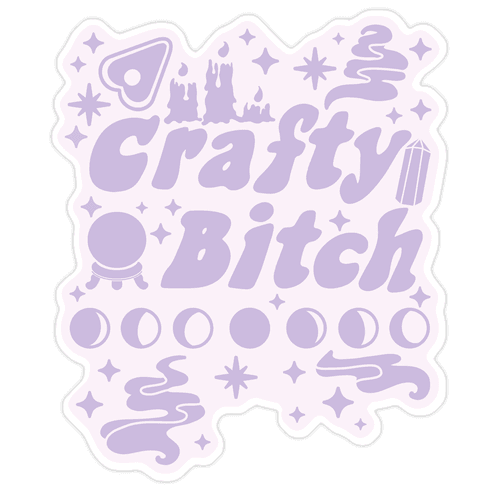Crafty Bitch Die Cut Sticker