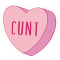 C*** Candy Heart Die Cut Sticker