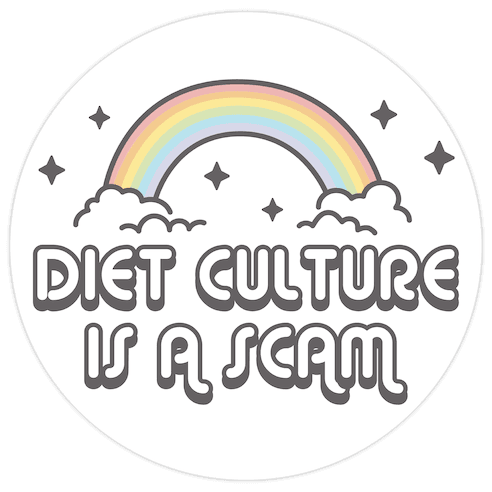 Diet Culture Is A Scam Die Cut Sticker