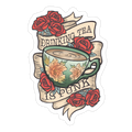 Drinking Tea Is Punk Die Cut Sticker