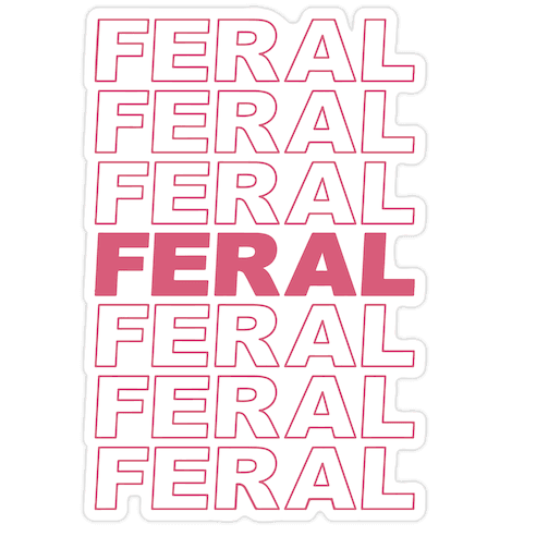 Feral Thank You Bag Parody Die Cut Sticker